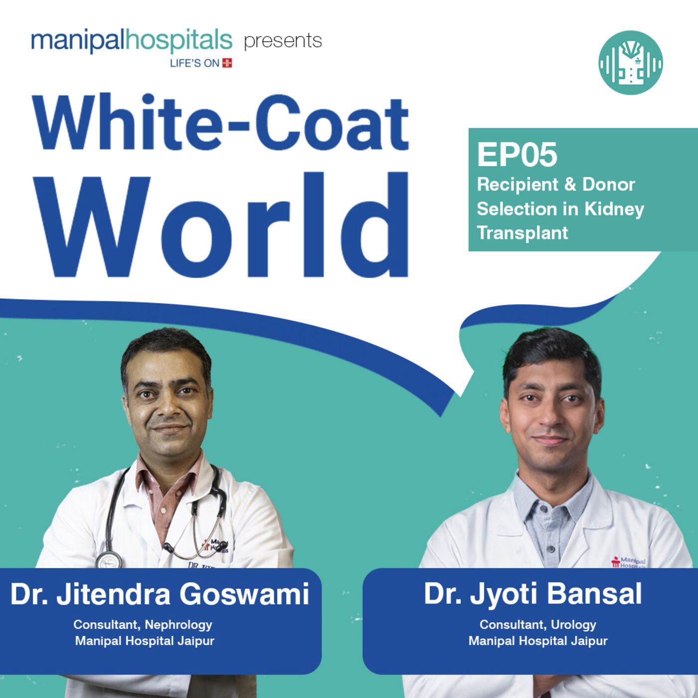 Donor Selection in Kidney Transplant - Dr. Jitendra Gowsami Manipal Hospitals